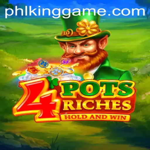 Discovering the Excitement of 4potsriches: A Kinggame Experience