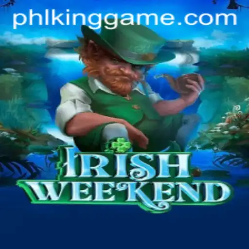 Dive into the Thrilling World of IrishWeekend: The Kinggame Experience